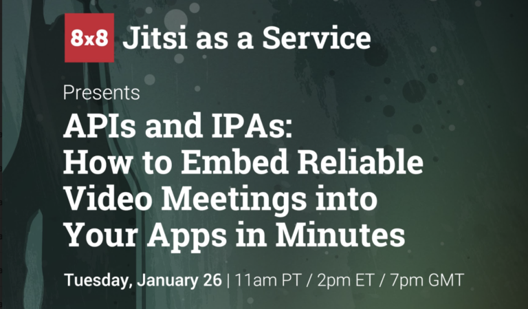 APIs and IPAs: How to Embed Reliable Video Meetings into Your Apps in Minutes